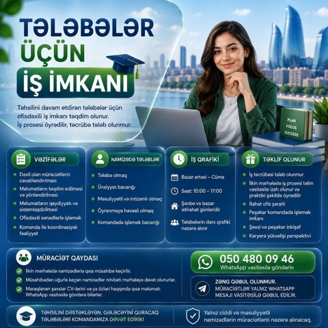 Tələbələr üçün ofis işi — katib / ofis menecer (təcrübəsiz) — Bakı