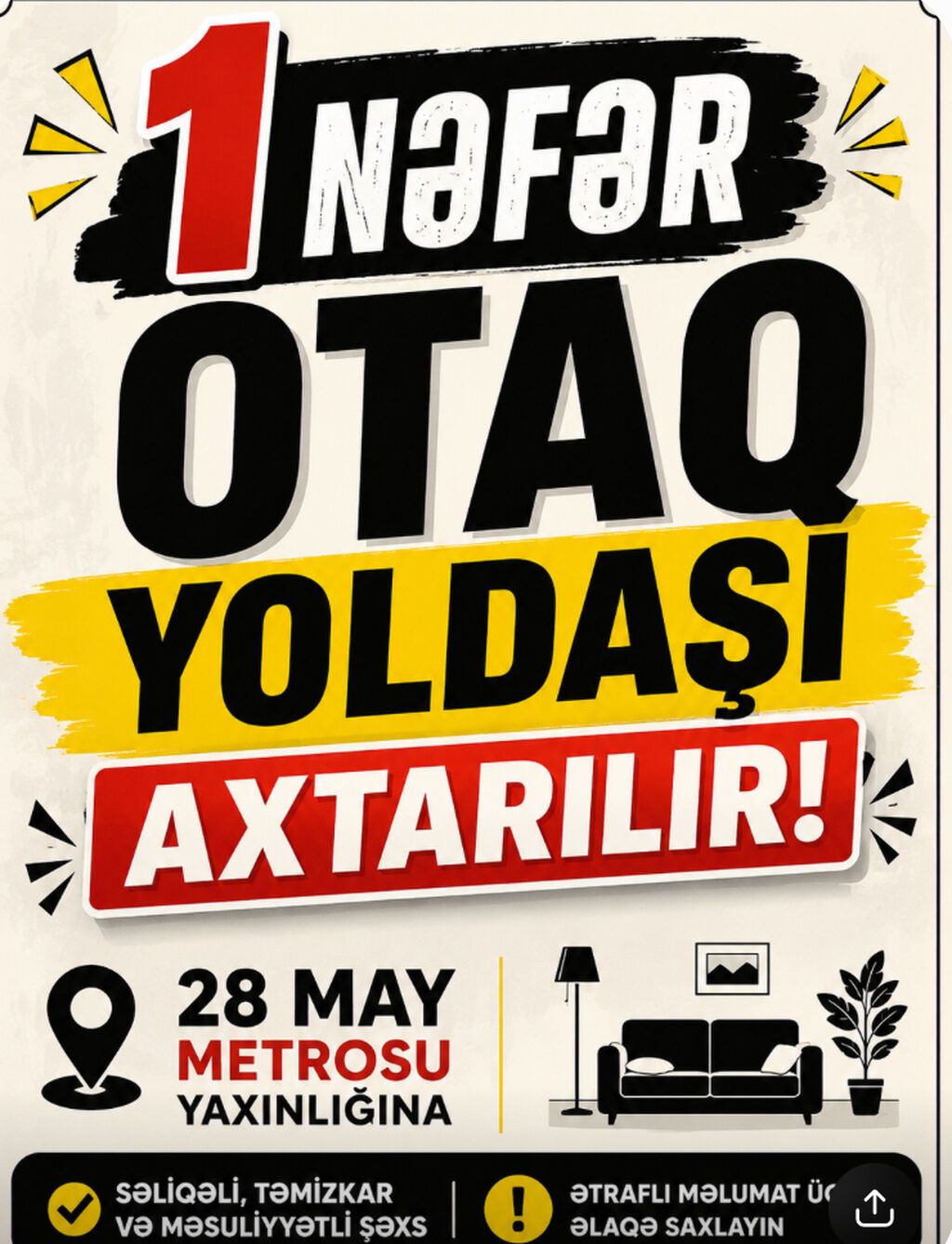 1 nəfər otaq yoldaşı axtarılır 28 may metrosu yaxənlığında ev tutmaq — Daşınmaz əmlak, Bakı