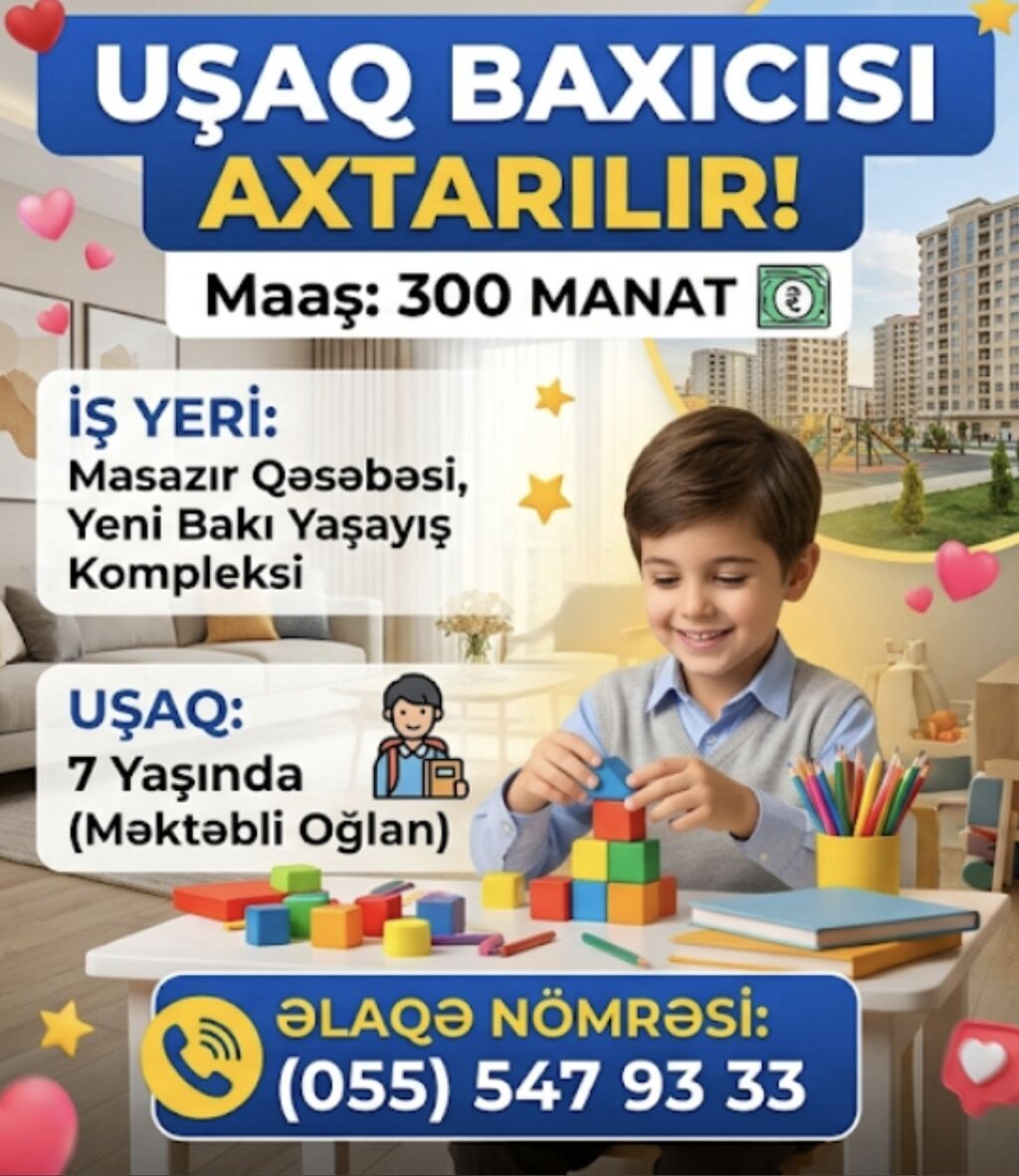 Uşaq baxıcısı tələb olunur - İş yeri: Masazır qəsəbəsi, Yeni Bakı — İş, Bakı