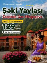 Zaqatala Qax Şəki yaylası turu — Ürünler