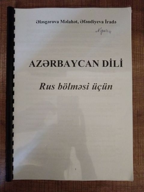 Azərbaycan Dili – Rus bölməsi üçün (dərs vəsaiti) Müəlliflər — Bakı