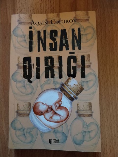 Aqşin Cəfərov – “İnsan Qırığı” (kitab) - Janr: Müasir Azərbaycan — Bakı