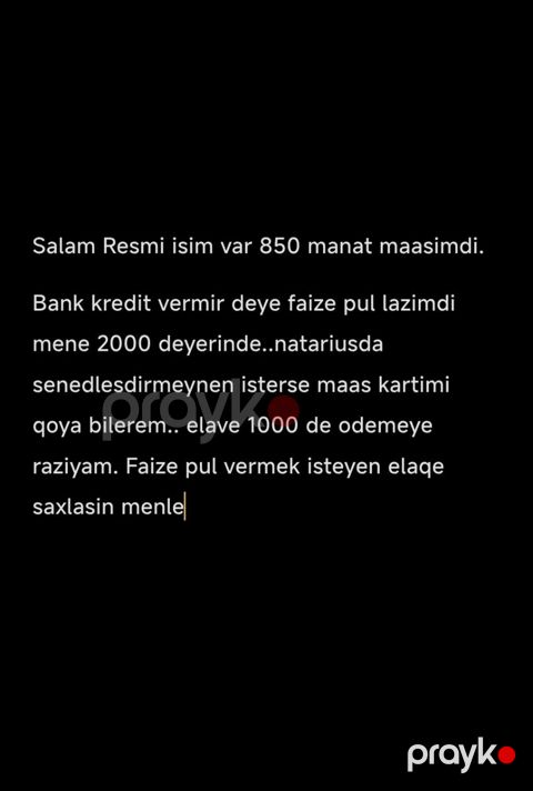 Xidmət: Şəxsi faizlə borc axtarışı - Rəsmi iş: var - Aylıq maaş: 850 — Bakı