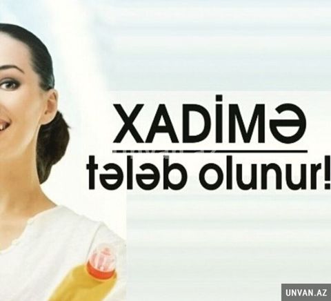 Xadimə tələb olunur - Məişət və ofis təmizliyi xidməti üçün xadimə — Bakı