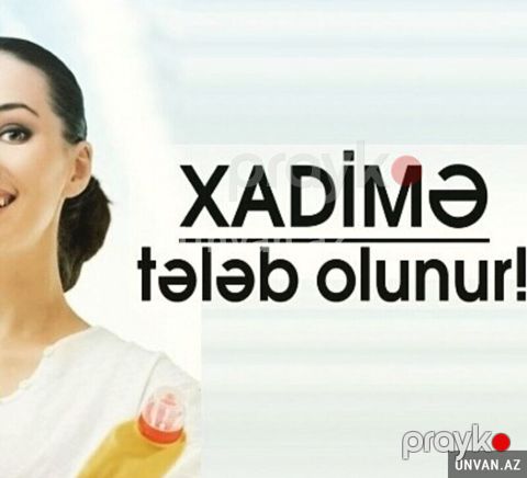 Xadimə tələb olunur - Məişət və ofis təmizliyi xidməti üçün xadimə — Bakı