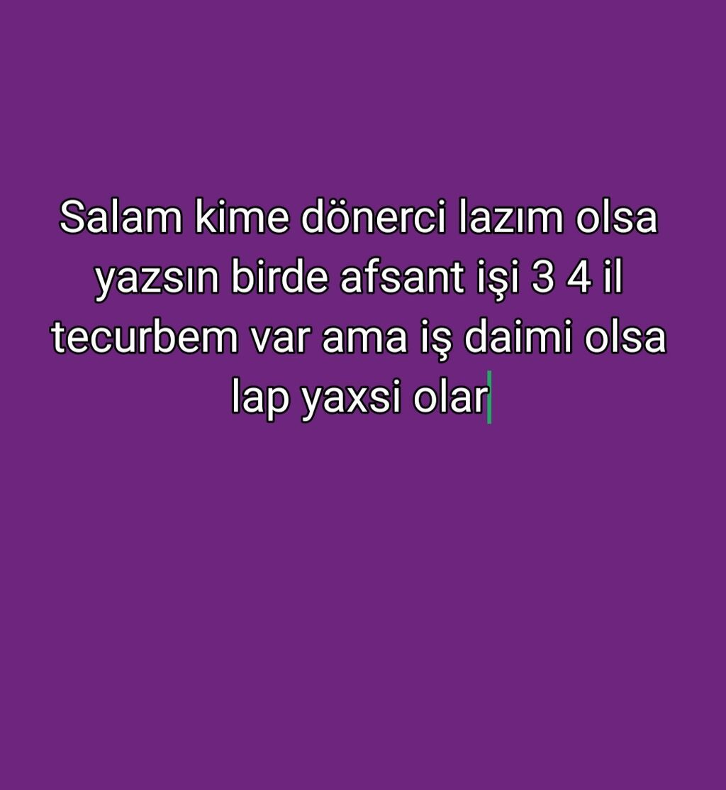 Dönərçi, 3-5 illik təcrübə — İş, Bakı