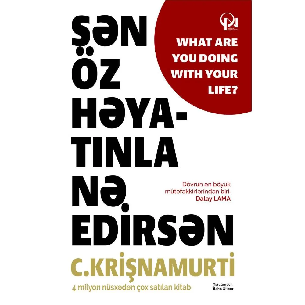 Kitab Sən öz həyatınla nə edirsən - Jiddu Krişnamurti — Bakı