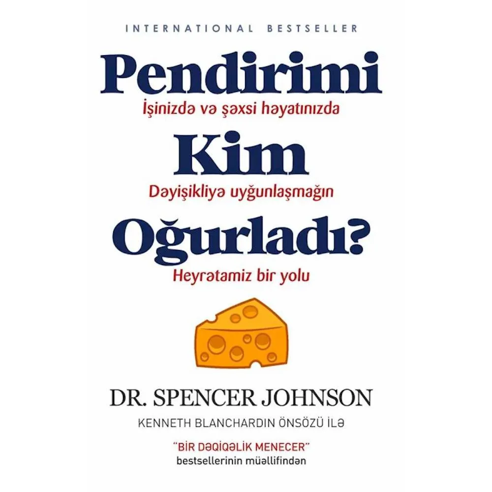Kitab Pendirimi kim oğurladı? - Dr. Spencer Johnson — Bakı