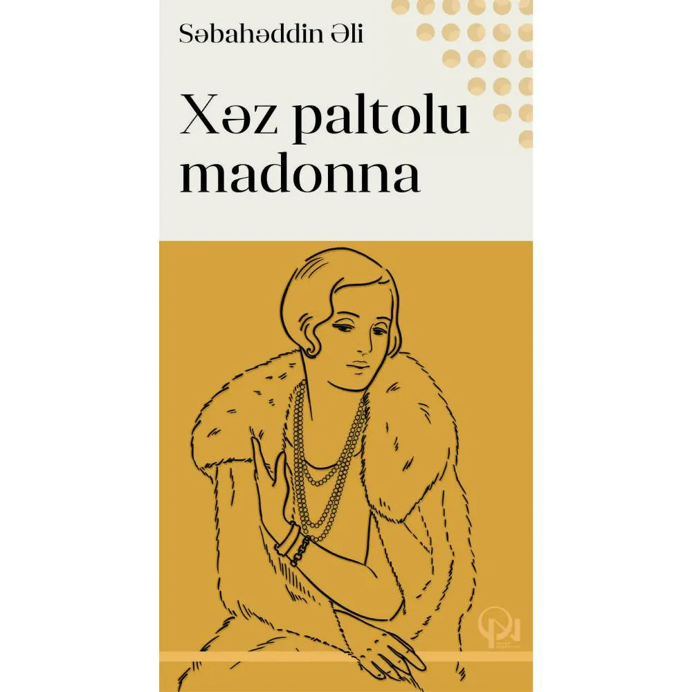 Kitab Xəz paltolu madonna - Səbahəddin Əli — Bakı