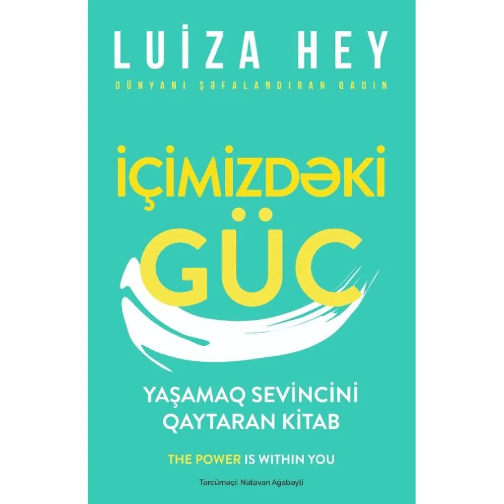 Kitab İçimizdəki güc - Luiza L. Hey — Bakı
