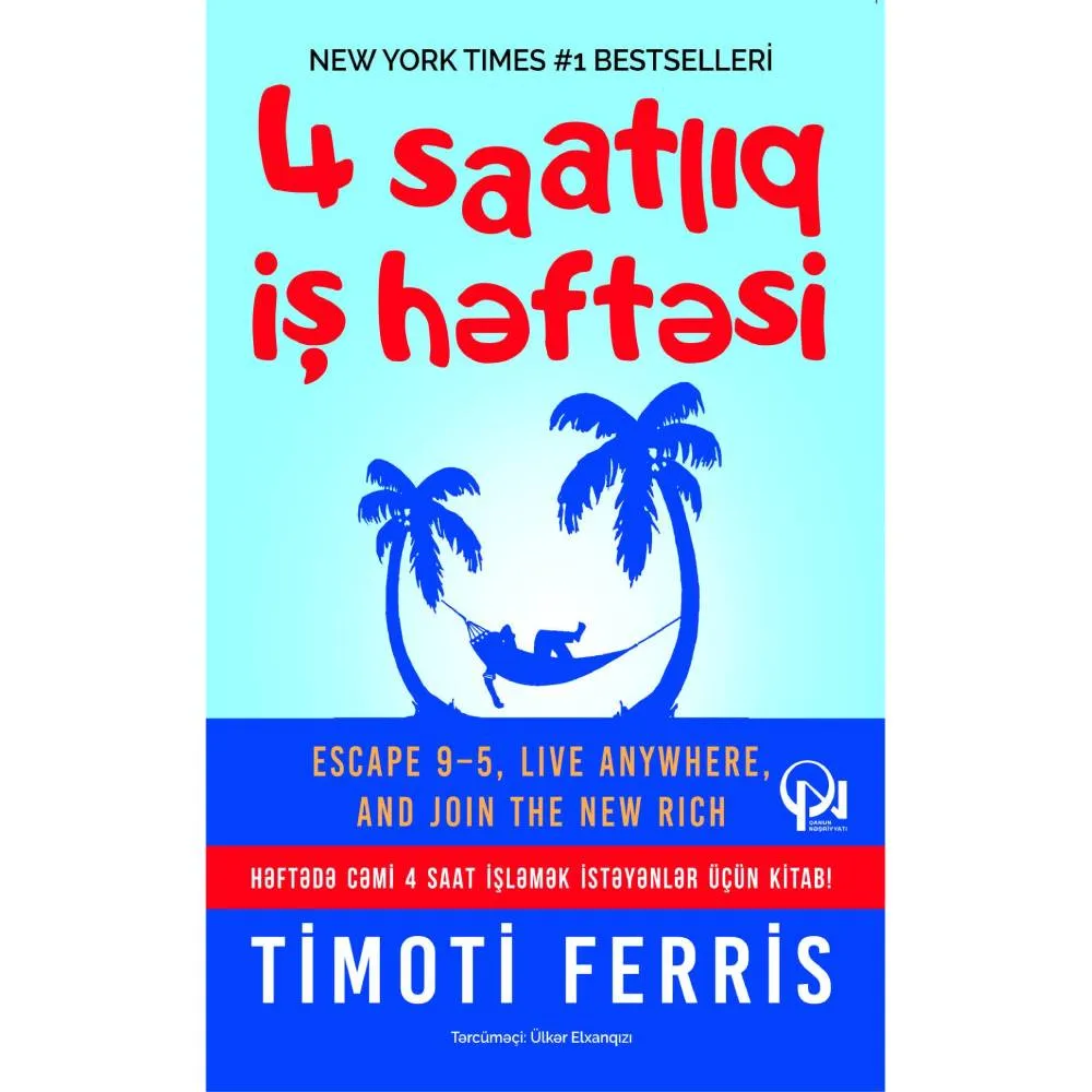 Kitab 4 saatlıq iş həftəsi - Timoti Ferris — Bakı