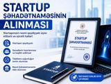 Startap şəhadətnamənin alınması — Taxservices MMC