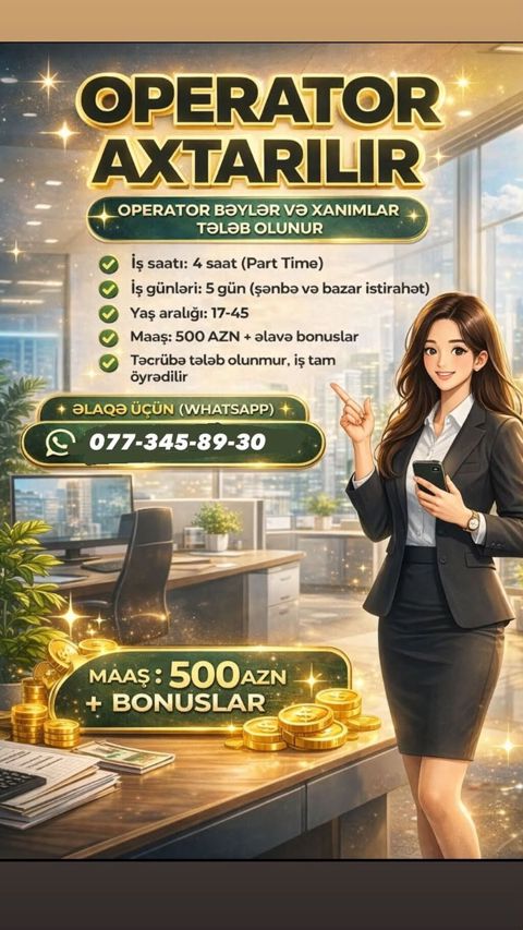 Çağrı mərkəzi operatoru tələb olunur, Təcrübəsiz, Aylıq ödəniş — Bakı