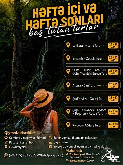 Həftə içi və həftə sonları baş tutan turlar Marşrutlar və qiymətlər