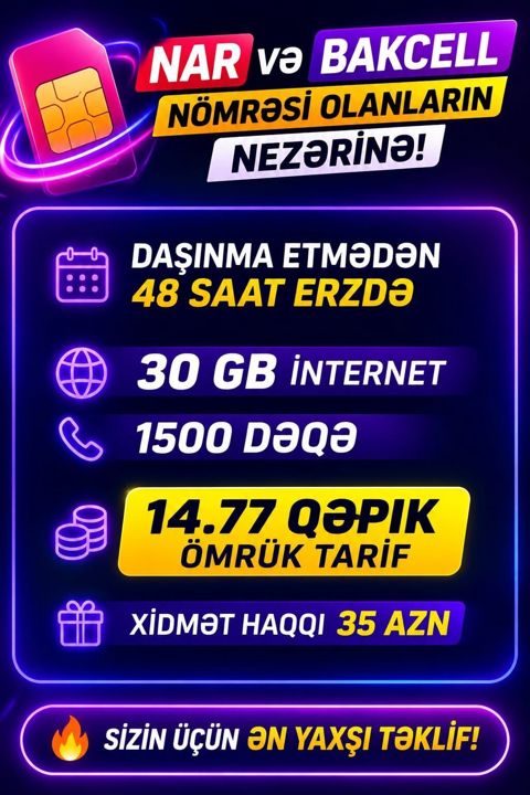 Nar və Bakcell nömrələri üçün xüsusi tarif paketi - Daşınma etmədən — Bakı