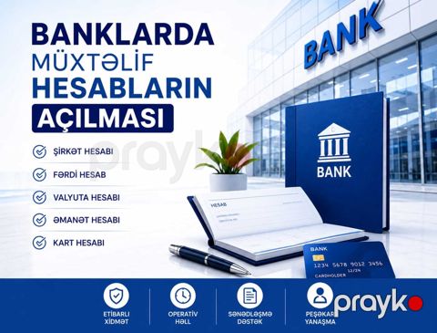 Banklarda müxtəlif hesabların açılması — Bakı