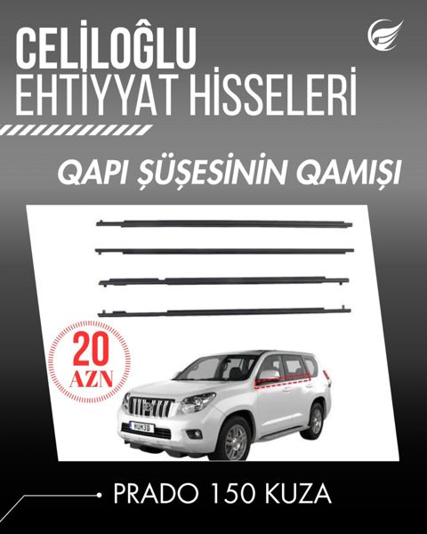 Prado 150 kuza qapı şüşəsinin qamışı — Bakı