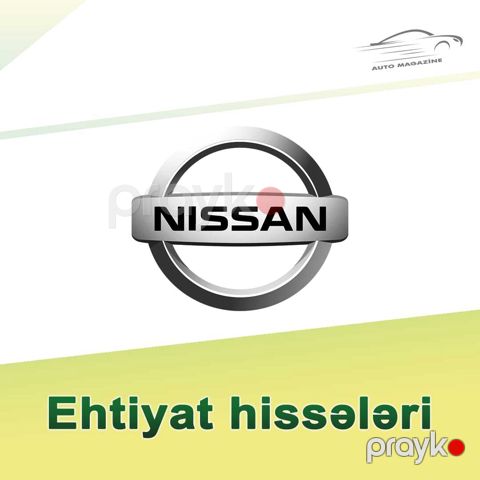 "Nissan" ehtiyat hissələri