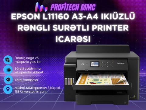 "Epson L11160 A3-A4" printer icarəsi — Bakı