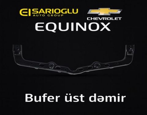 "Chevrolet Equinox" bufer alt dəmiri — Bakı