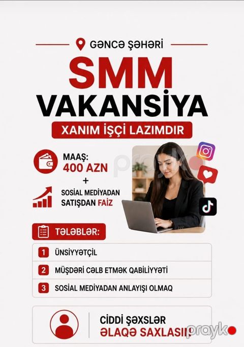 SMM menecer tələb olunur, İstənilən yaş — Gəncə