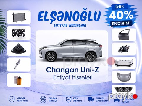 "Changan Uni-Z" ehtiyat hissələri