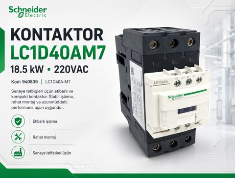 Kontaktor LC1D40AM7 Schneider Kontaktor 18.5kW 220VAC 940839 LC1D40A-M7 — Bakı
