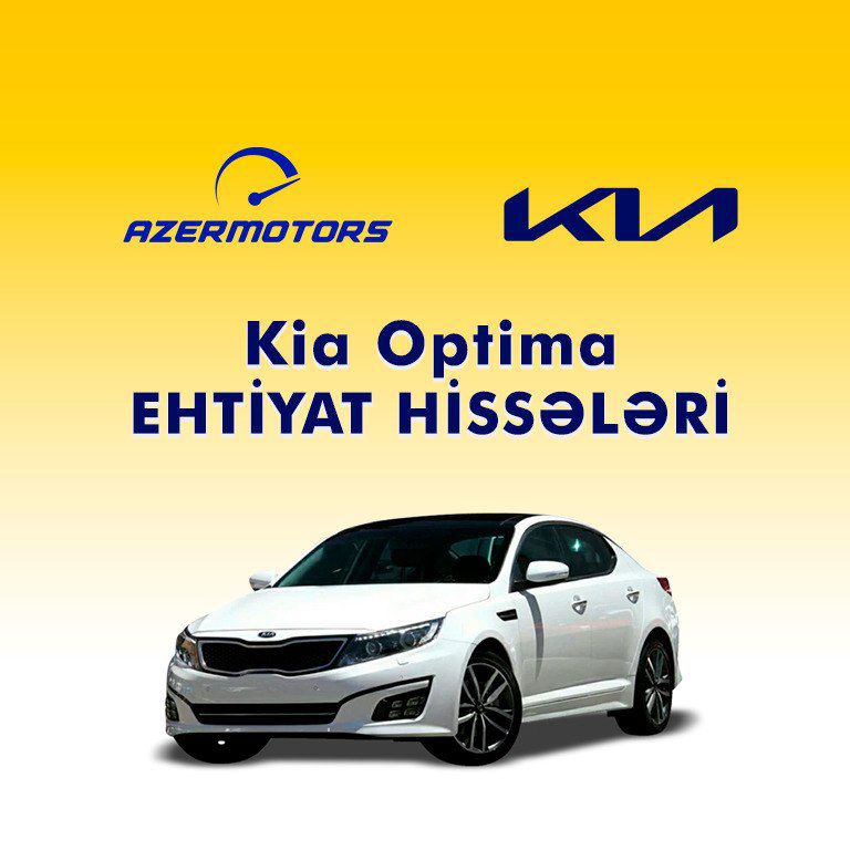 "Kia Optima" ehtiyat hissələri — Ehtiyat hissələri və aksesuarlar, Bakı