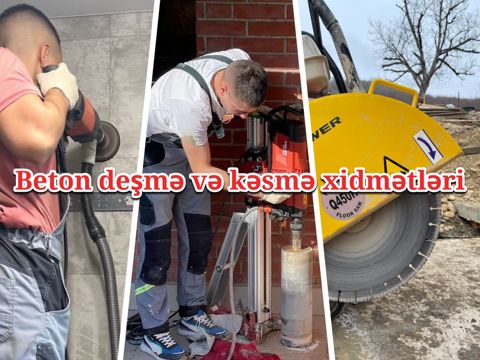Betonun deşilməsi və kəsilməsi xidmətləri — Bakı