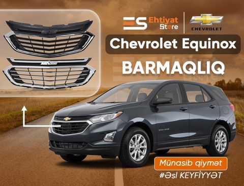 "Chevrolet Equinox" radiator barmaqlığı — Bakı