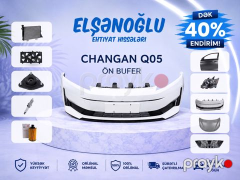 "Changan Q05" ehtiyat hissələri