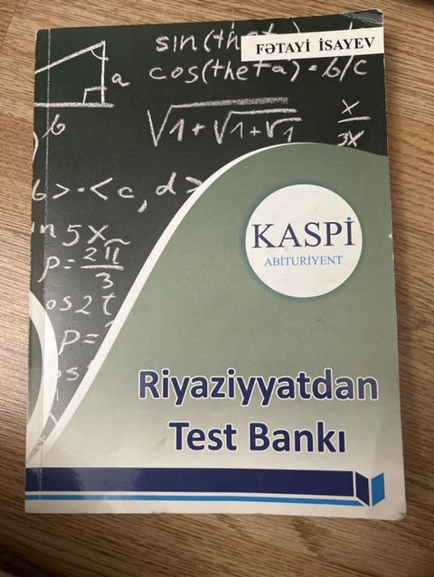 Məhsul: Riyaziyyatdan Test Bankı – Kaspı Abituriyent Müəllif: Fətayi — Xaçmaz