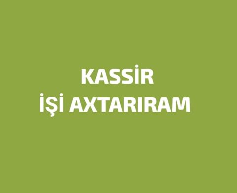 Satıcı-kassir işi axtarıram — Bakı