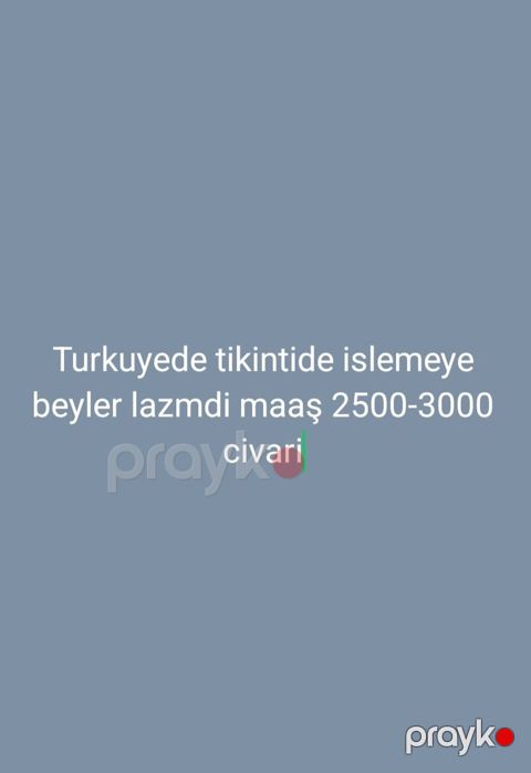 Türkiyədə tikinti sahəsində iş təklifi - Vakansiya: Tikinti işləri — Bakı