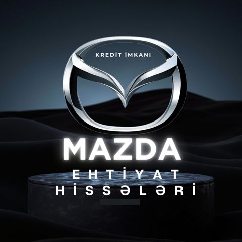 "Mazda" ehtiyat hissələri — Bakı