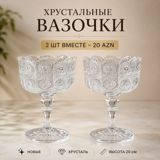 Məhsul: Kristal vazalar (2 ədəd dəst) - Material: yüksək keyfiyyətli — Nara Ashurova — Dining tableware