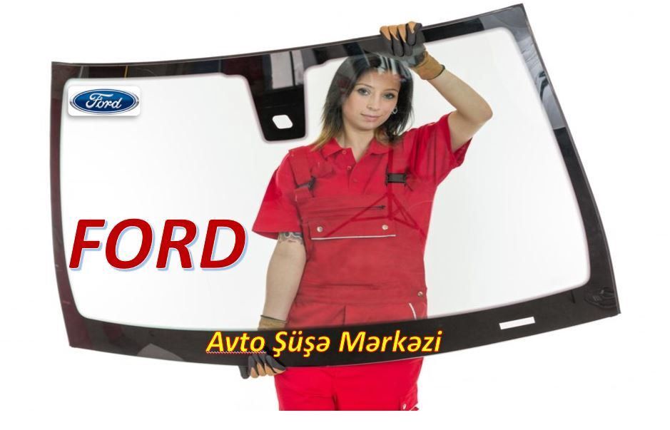 "Ford" avtomobil şüşələri — Ehtiyat hissələri və aksesuarlar, Bakı