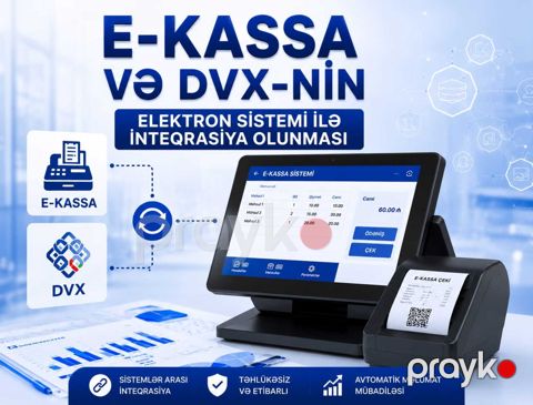 E-kassa və DVX-nin elektron sistemi ilə integrasiya olunması — Bakı