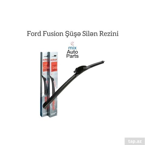 Ford Fusion şüşə silən rezini - Məhsul kateqoriyası: Ehtiyat — Bakı