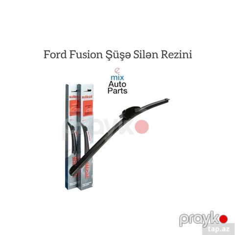 Ford Fusion şüşə silən rezini - Məhsul kateqoriyası: Ehtiyat — Bakı