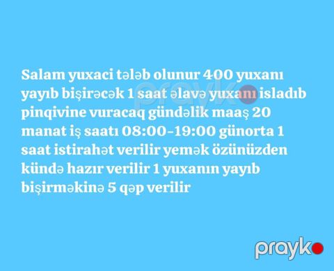 Yuxaçi tələb olunur - Vəzifə: gündə 400 ədəd yuxanı yaymaq və — Bakı