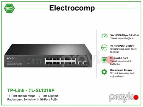 TP-Link TL-SL1218P – 16-Port 10/100 Mbps + 2-Port Gigabit Rackmount Switch with 16-Port PoE+ — Bakı