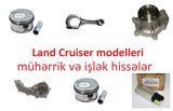 "Toyota Land Cruiser, BYD, Changan, Zeekr, Geely 2000-2024" mühərrik hissələri — Ceyhun
