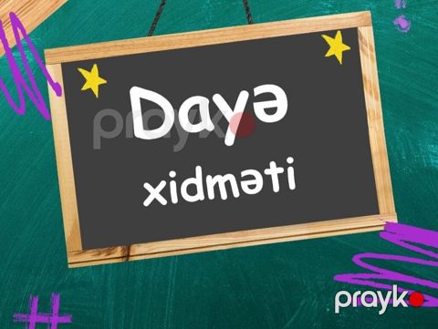 (Öz evimdə dayəliy edirəm.) Uşağınızı gün ərzində arxayınlıqla etibar — Digah