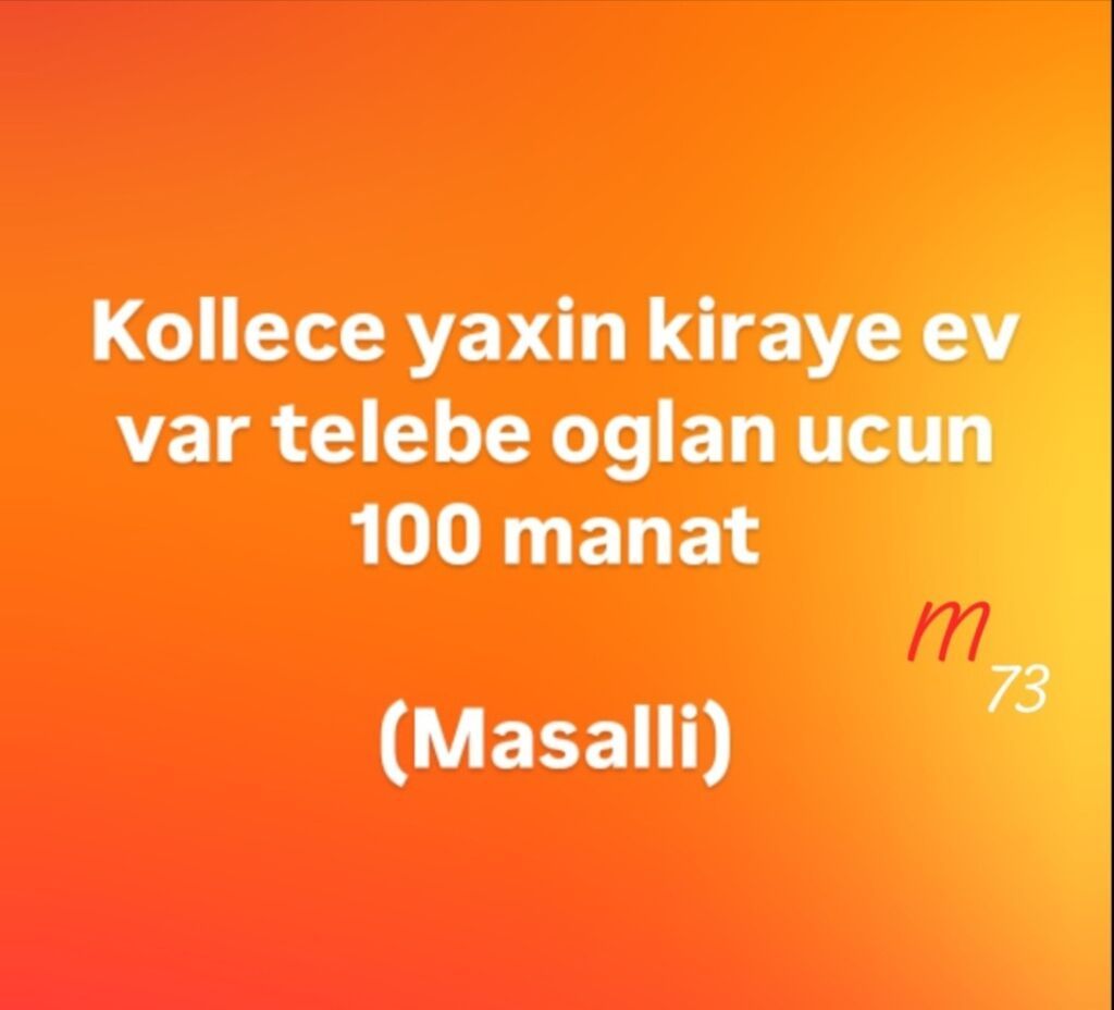 Masallıda kollecə yaxın kirayə ev. Tələbə oğlan üçün uyğundur. Qiymət — Ev, villa, Masallı