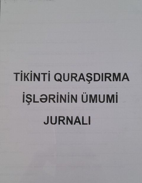 Tikinti quraşdırma jurnalı — Bakı