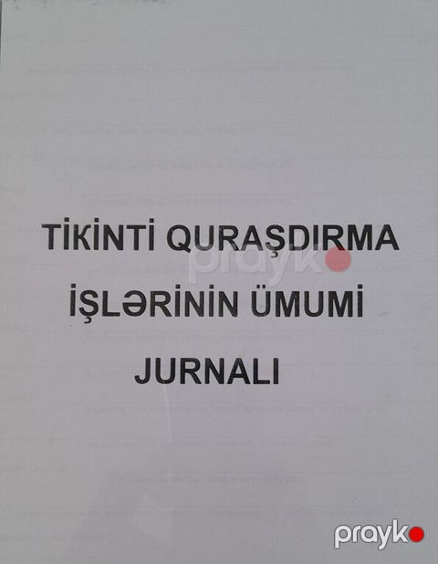 Tikinti quraşdırma jurnalı — Bakı
