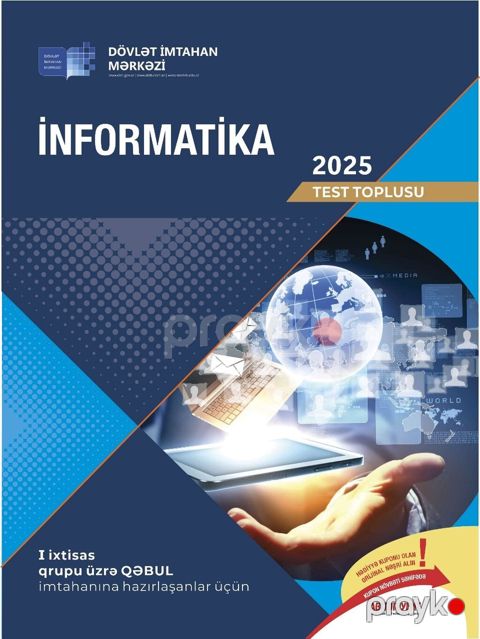 Məhsul: “İnformatika 2025 – Test Toplusu” Nəşriyyat: Dövlət İmtahan — Bakı