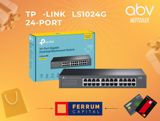 TP-Link LS1024G — 24-Port GE Desktop/Rackmount Switch — ABV NEFTCHİLER — Network and server equipment