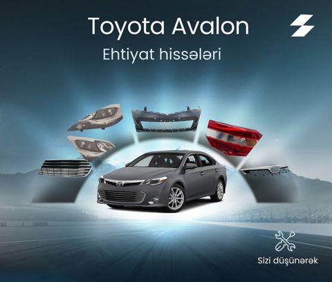 Toyota Avalon ehtiyat hissələri — Bakı
